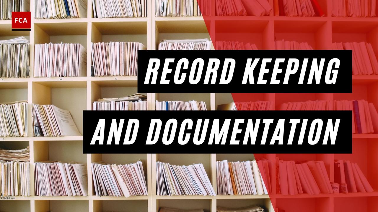 Record Keeping And Documentation Requirements