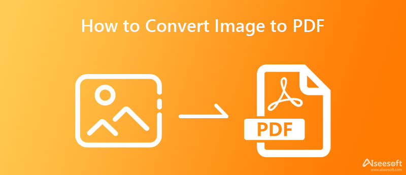 Turn Image to PDF in Different Ways: Online, Desktop, and Mobile